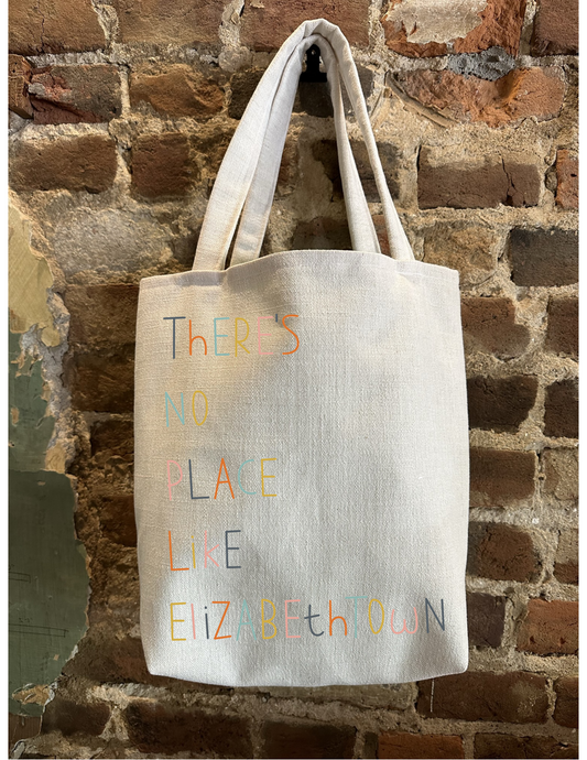 There's No Place Like Elizabethtown Tote